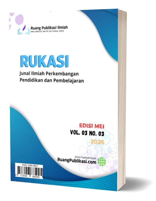RUKASI: Jurnal Ilmiah Perkembangan Pendidikan dan Pembelajaran